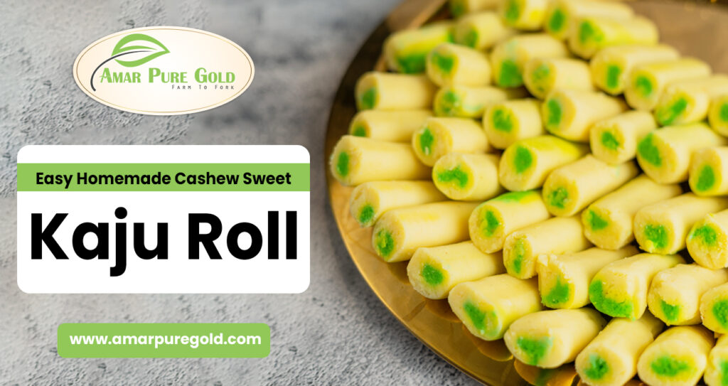 Kaju Rolls Recipe: Easy Homemade Cashew Sweet in Minutes